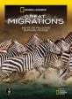 NATIONAL GEOGRAPHIC: GREAT MIGRATIONS For Sale